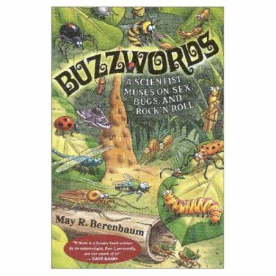 Buzzwords: A Scientist Muses on Sex, Bugs, and ... 0309070813 Book Cover