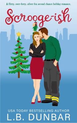 Scrooge-ish: a second chance holiday romance 1956337105 Book Cover