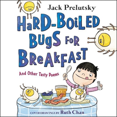 Hard-Boiled Bugs for Breakfast: And Other Tasty... 1799947556 Book Cover