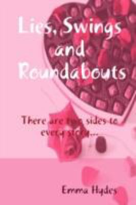 Lies, Swings and Roundabouts 0955854903 Book Cover