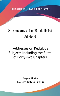 Sermons of a Buddhist Abbot: Addresses on Relig... 0548089523 Book Cover