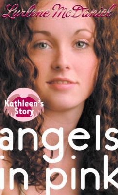 Angels in Pink: Kathleen's Story 0385731566 Book Cover