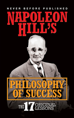 Napoleon Hill's Philosophy of Success: The 17 O... 172251048X Book Cover