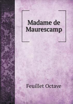 Madame de Maurescamp 5518570643 Book Cover