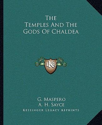 The Temples And The Gods Of Chaldea 1162910887 Book Cover