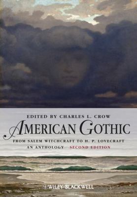 American Gothic: An Anthology from Salem Witchc... 0470659793 Book Cover