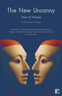 The New Uncanny: Tales of Unease 1905583184 Book Cover