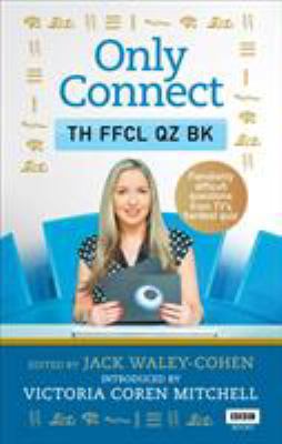 Only Connect: The Official Quiz Book 1785943685 Book Cover