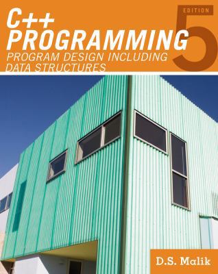 C++ Programming: Program Design Including Data ... 0538798092 Book Cover