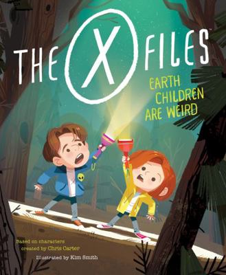 The X-Files: Earth Children Are Weird 1683690273 Book Cover