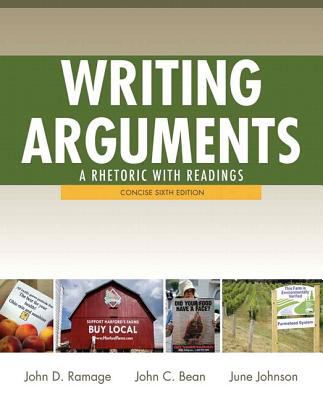 Writing Arguments: A Rhetoric with Readings, Co... 032184615X Book Cover