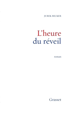 L Heure Du Reveil [French] 2246008824 Book Cover