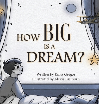 How Big is a Dream? B0DKDF3VQ2 Book Cover