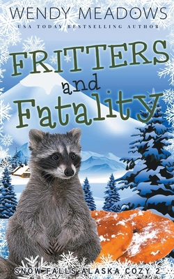 Fritters and Fatality B09TS43LML Book Cover