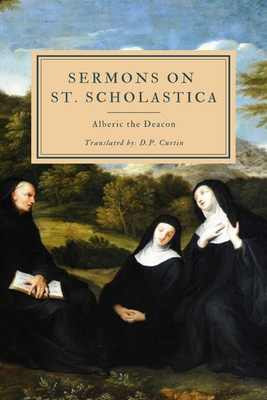 Sermons on St. Scholastica B0DL8SQ9Z8 Book Cover