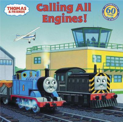 Thomas & Friends: Calling All Engines (Thomas &... 0375831193 Book Cover