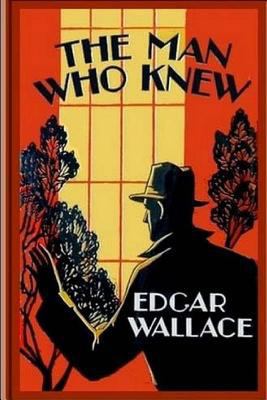 The Man Who Knew 1986950514 Book Cover