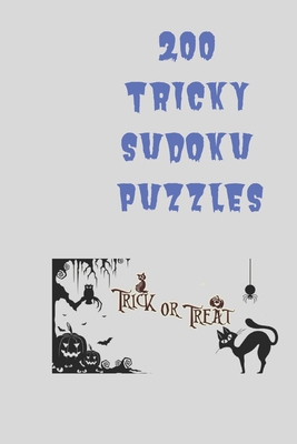 200 Tricky Sudoku Puzzles: halloween themed sud... B08H58B3S2 Book Cover