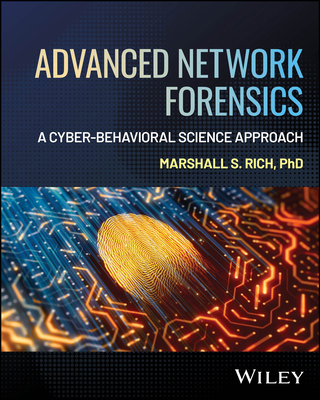 Advanced Network Forensics: A Cyber-Behavioral ... 1394381506 Book Cover