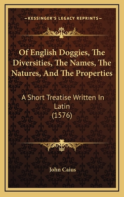 Of English Doggies, The Diversities, The Names,... 1168948568 Book Cover