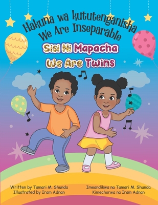 We are Inseparable: We are Twins B0BM97QG5P Book Cover
