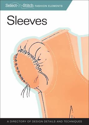 Sleeves (Select-N-Stitch): A Directory of Desig... 1565235711 Book Cover