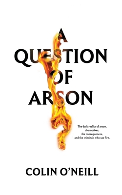 A Question of Arson 1763869121 Book Cover