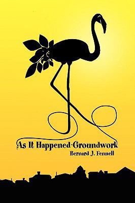 As It Happened-Groundwork 1436391121 Book Cover