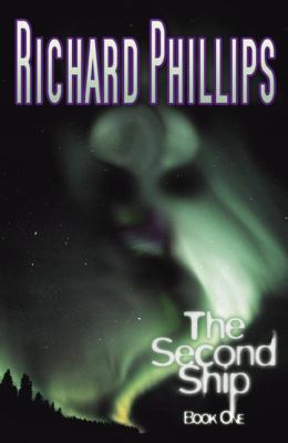 The Second Ship: Book One 0741436205 Book Cover