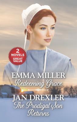 Redeeming Grace and the Prodigal Son Returns: A... 0373209746 Book Cover