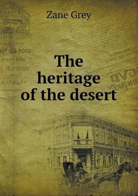 The Heritage of the Desert 5518444869 Book Cover