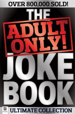 The Adult Only Joke Book 1743084889 Book Cover