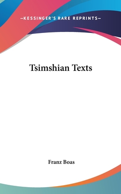 Tsimshian Texts 054811000X Book Cover