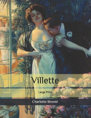 Villette: Large Print B087CVH1RY Book Cover