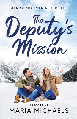 The Deputy's Mission [Large Print] B0D7QYR61W Book Cover
