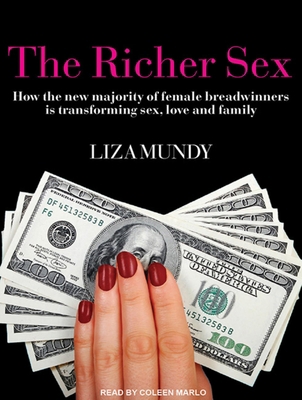 The Richer Sex: How the New Majority of Female ... 1452636664 Book Cover