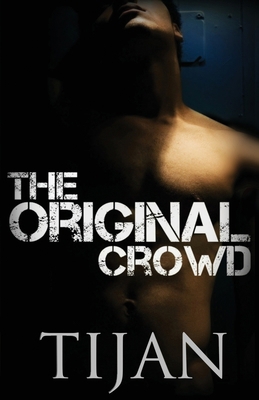 The Original Crowd 1955873143 Book Cover