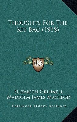 Thoughts for the Kit Bag (1918) 1165168901 Book Cover