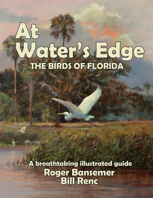 At Water's Edge: The Birds of Florida 1635619394 Book Cover