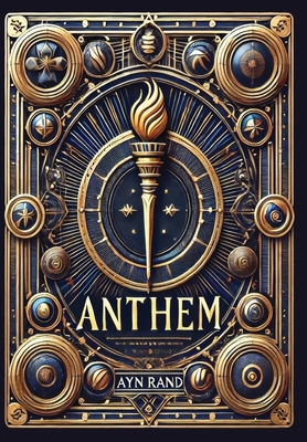 Anthem (Collector's Edition) (Laminated Hardbac... 1998621979 Book Cover