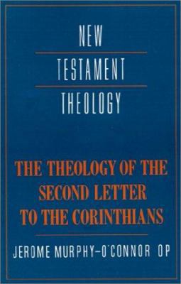 The Theology of the Second Letter to the Corint... 0521353793 Book Cover