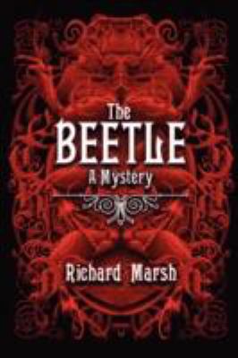 The Beetle: A Mystery 0955688302 Book Cover