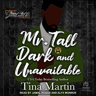 Mr. Tall, Dark & Unavailable B0GSYZCYTT Book Cover