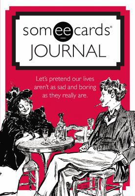 Someecards Journal 0843182679 Book Cover