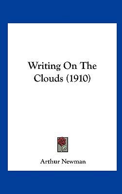 Writing on the Clouds (1910) 1161840257 Book Cover