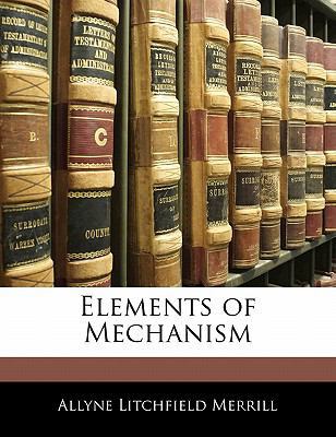 Elements of Mechanism 1142915603 Book Cover