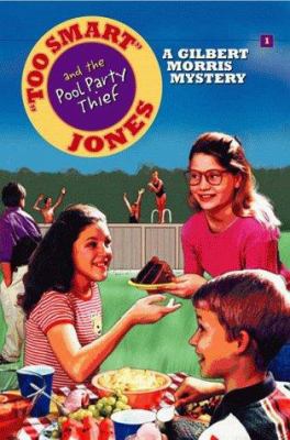 Too Smart Jones and the Pool Party Thief (Too S... 0802440258 Book Cover