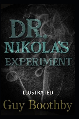 Dr. Nikola's Experiment Illustrated B08JB7GC6P Book Cover