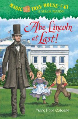 Abe Lincoln at Last! 0375968253 Book Cover