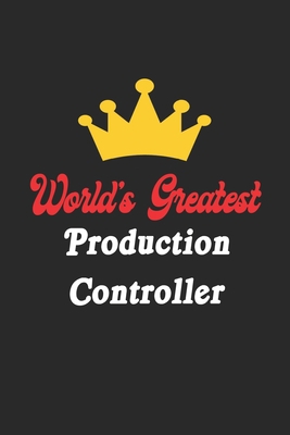 World's Greatest Production Controller Notebook... 1652165029 Book Cover